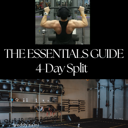 The Essentials Guide - 4 Day Split (12-Week Program)